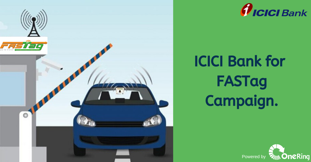 ICICI Bank powers the FASTAG Campaign