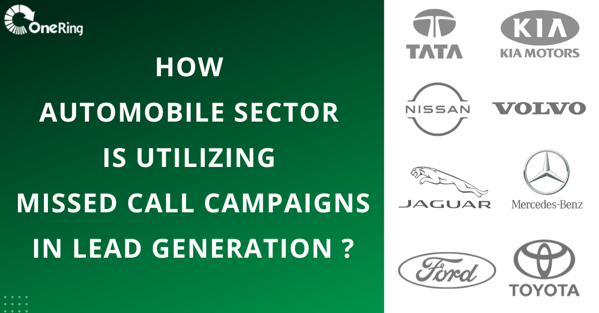How Automobile Sector Is Utilizing Missed Call Campaigns In Lead Generation?
